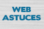 TWeb astuces : Outils et aides pour Webmasters et Internautes
